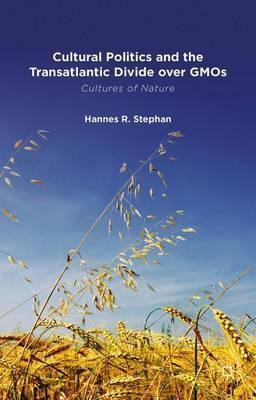 Libro Cultural Politics And The Transatlantic Divide Over...