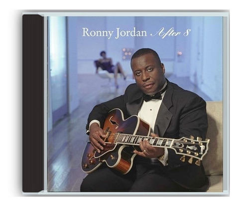 Ronny Jordan Cd After 8 Jazz Blues Internacional