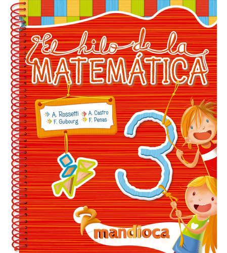 El Hilo De La Matematica 3 - Mandioca 