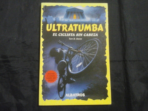 Ultratumba 3 - El Ciclista Sin Cabeza (albatros)