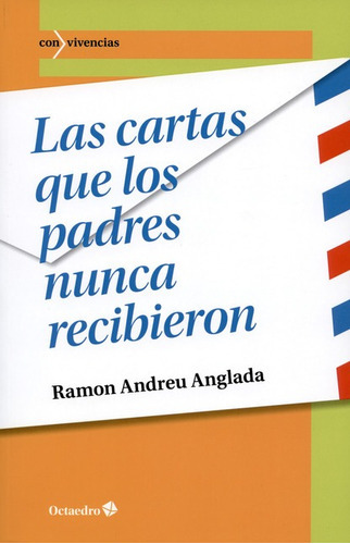 Libro Las Cartas Que Los Padres Nunca Recibieron