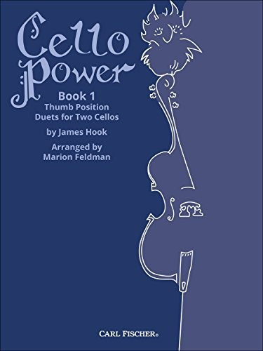 Cello Power Book 1 Thumb Position Duets For Two Cellos