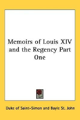 Libro Memoirs Of Louis Xiv And The Regency Part One - Duk...