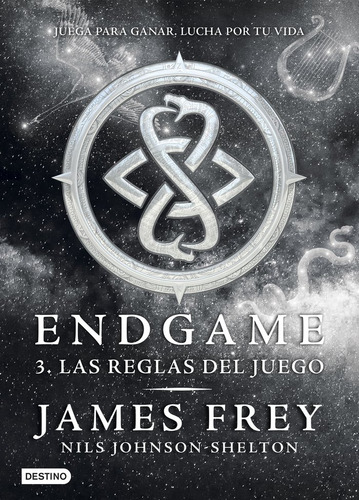 Endgame 3 Las Reglas Del Juego - Frey,james/johnson Shelton,