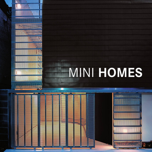 Mini Homes, de Schleifer, Simone. Editora Paisagem Distribuidora de Livros Ltda., capa dura em inglês, 2011