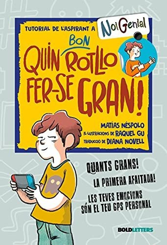 Quin Bon Rotllo Fer-se Gran! (chico Genial)