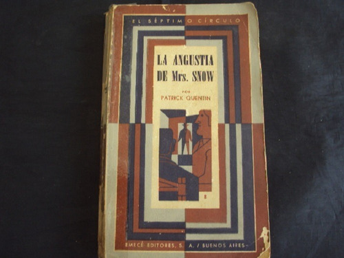 La Angustia De Mrs Snow - P. Quentin ( Septimo Circulo )