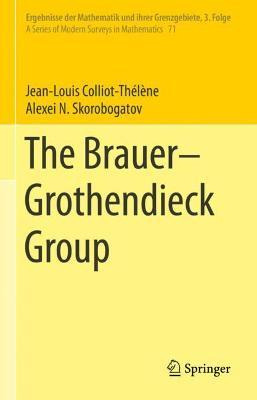 Libro The Brauer-grothendieck Group - Jean-louis Colliot-...