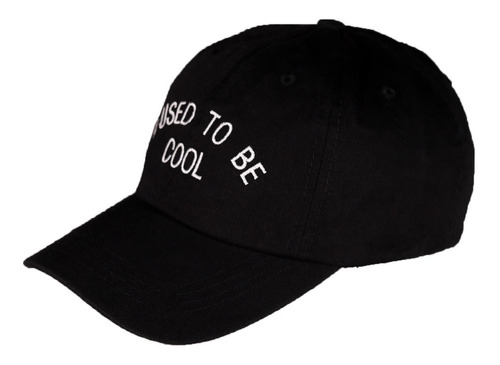 Gorra I Used To Be Cool Solía Ser Cool Cap Hat Frases Girls