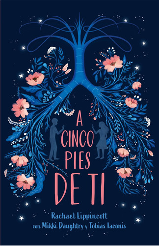 Libro: A Cinco Pies De Ti Five Feet Apart (spanish Edition)