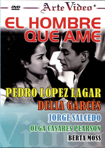 Imagen 1 de 1 de El Hombre Que Ame - Pedro Lopez Lagar, Delia Garces