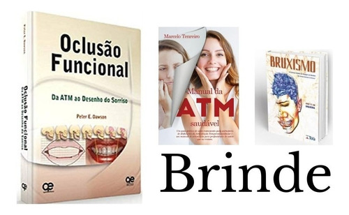 Livro: Oclusão Funcional Atm + Brinde: Manual Atm E Bruxismo