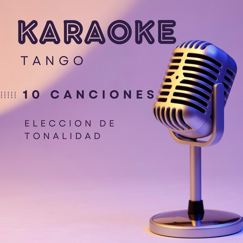 Pistas Karaoke - 10 - Para Cantantes (tango)