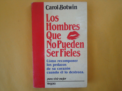 Carol Botwin, Los Hombres Que No Pueden Ser Fieles, Javier V