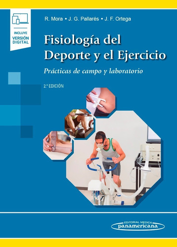 Imagen 1 de 1 de Fisiología Del Deporte Y El Ejercicio Prácticas.. 2a Ed Mora