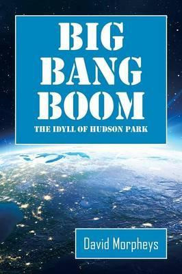 Libro Big Bang Boom - David Morpheys