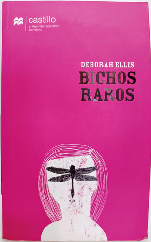 Bichos Raros Deborah Ellis 