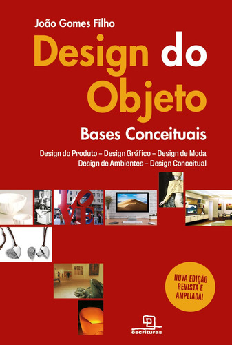 Design do objeto: Bases conceituais - 2ª Edição, de Gomes Filho, João. Universo dos Livros Editora LTDA, capa mole em português, 2020