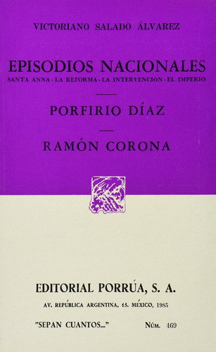 Libro Episodios Nacionales: Santa Anna, La Reforma, La Inter