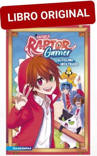 Escuela Raptorgamer El Felino Iiltrado ( Y Original