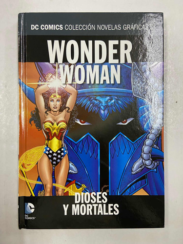Novela Grafica Wonder Woman Dioses Y Mortales - Dc Comics