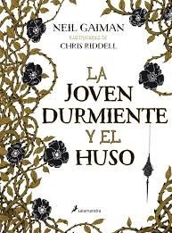 La Joven Durmiente Y El Huso De Neil Gaiman Novela Grafica