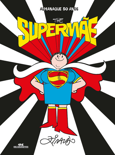 The Supermãe: Almanaque 50 anos, de Alves Pinto, Ziraldo. Série Ziraldo Editora Melhoramentos Ltda., capa dura em português, 2019