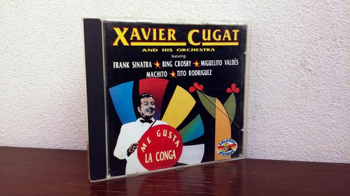 Xavier Cugat And His Orchestra - Me Gusta La Conga * Cd Eec