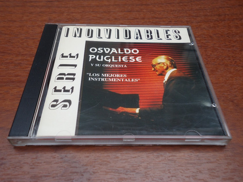 Serie Inolvidables - Osvaldo Pugliese Y Su Orquesta - Cd