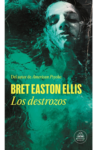 Destrozos, Los - Bret Easton Ellis