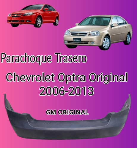 Parachoque Trasero Chevrolet Optra Original 100%