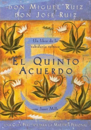 Libro En Físico El Quinto Acuerdo Por  El Dr. Miguel Ruiz