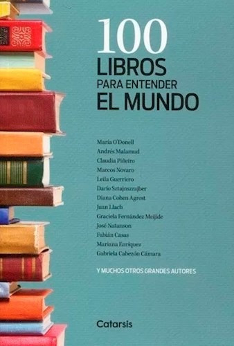 Libro 100 Libros Para Entender El Mundo De Vv.aa