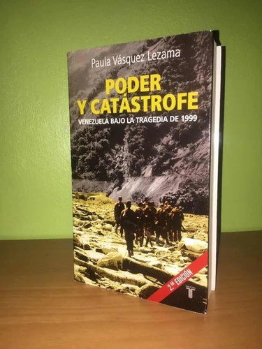 Libro, Poder Y Catástrofe (1999) De Paula Vázquez Lezama