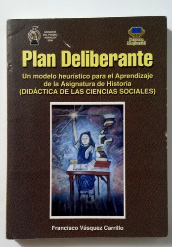 Plan Deliberante Heurística - Francisco Vasquez Carrillo