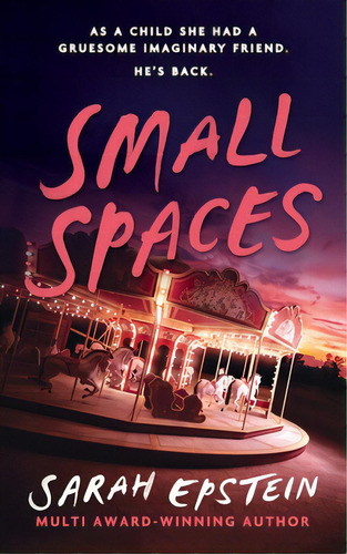 Small Spaces, De Epstein, Sarah. Editorial Lightning Source Inc, Tapa Blanda En Inglés