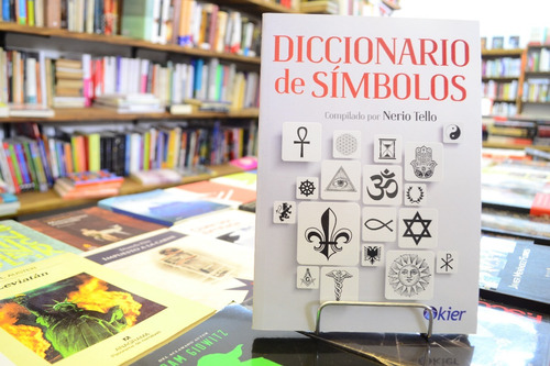 Diccionario De Símbolos. Nerio Tello. 