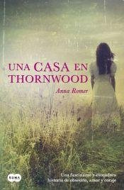 Libro Una Casa En Thrnwood (rustica) - Romer Anna (papel)