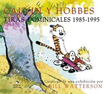 Calvin Y Hobbes. Tiras Dominicales 1985-1995