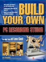 Comprar Build Your Own Pc Recording Studio, De John Chappell. Editorial Mcgraw-hill Education - Europe, Tapa Blanda En Inglés