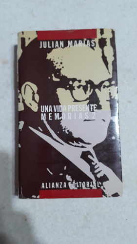 Una Vida Presente Memorias 2 - Julian Marias 