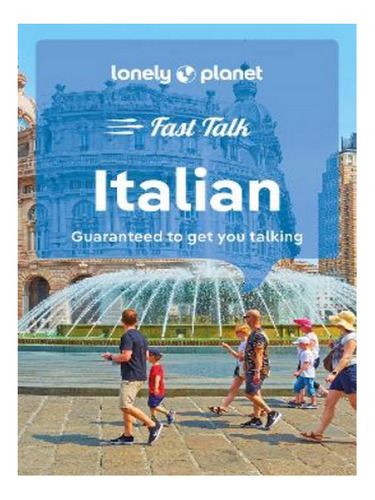 Lonely Planet Fast Talk Italian - Autor. Eb18