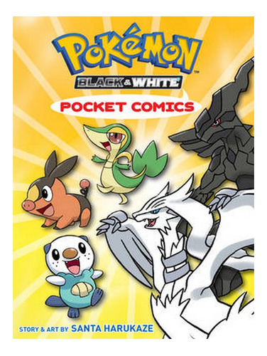 Pokémon Pocket Comics: Black & White - Pokémon Pocket . Ew07