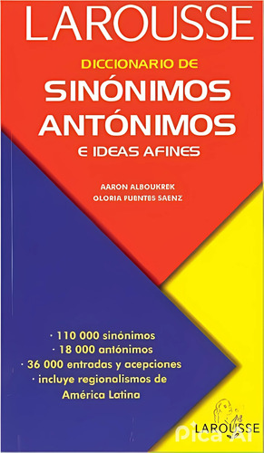 Diccionario De Sinónimos Antónimos E Ideas Afines Larousse (Reacondicionado)
