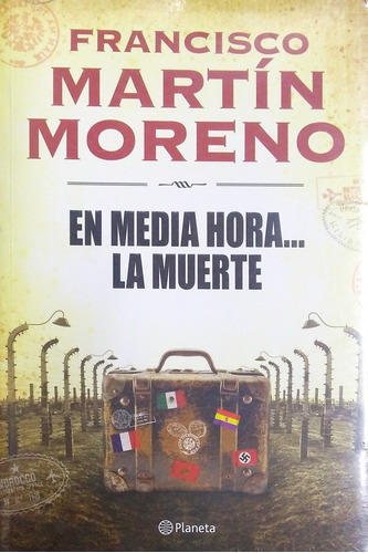 En Media Hora La Muerte