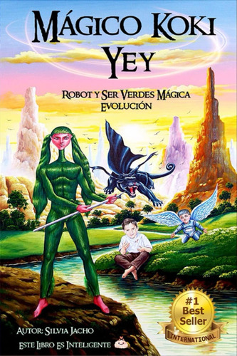 Libro: Mágico Koki Yey: Robot Y Ser Verdes Mágica Evolución 