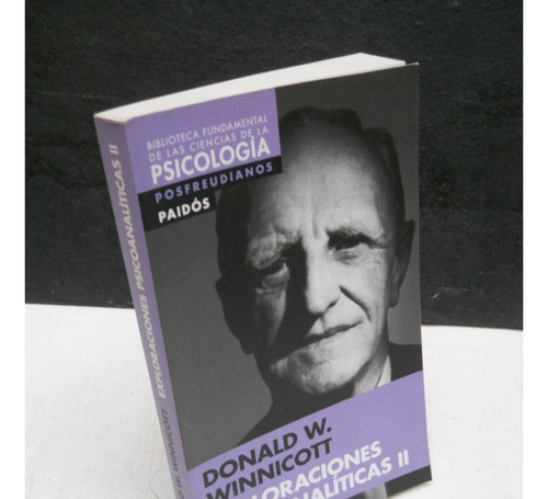 Winnicott - Exploraciones Psicoanalíticas 2