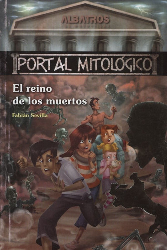 El Reino De Los Muertos - Portal Mitológico