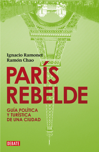 Libro Parã­s Rebelde - Ramonet, Ignacio