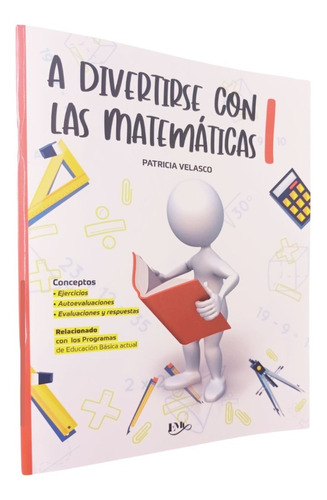 A Divertirse Con Las Matemáticas 1 -cuaderno De Trabajo -emu